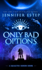 Only_Bad_Options__A_Galactic_Bonds_Book