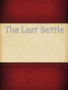 The Last Battle, book 7 by Lewis, C. S