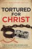 Tortured_for_Christ