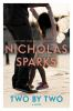 Two By Two by Sparks, Nicholas