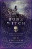 The bone witch by Chupeco, Rin
