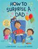 How_to_Surprise_a_Dad