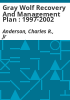 Gray_wolf_recovery_and_management_plan___1997-2002