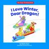 I_love_winter__Dear_Dragon_