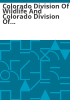 Colorado_Division_of_Wildlife_and_Colorado_Division_of_Parks_and_Outdoor_Recreation___Title_33_Colorado_Revised_Statutes___Revision_of_Title_33__Inclusive_of_2011_Legislative_changes