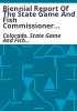 Biennial_report_of_the_State_Game_and_Fish_Commissioner_of_the_State_of_Colorado