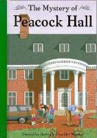 The mystery of Peacock Hall by Warner, Gertrude Chandler