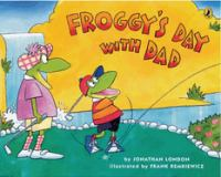 Froggy_s_Day_With_Dad