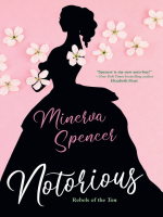 Notorious by Spencer, Minerva