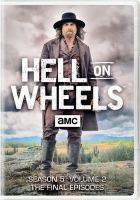 Hell_on_wheels___Season_5__volume_2___the_final_episodes