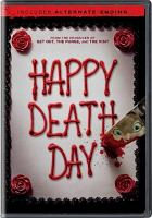 Happy death day by Rothe, Jessica