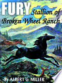 Fury__stallion_of_Broken_Wheel_Ranch
