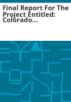 Final_report_for_the_project_entitled__Colorado_Department_of_Transportation_statewide_transportation_disparity_study