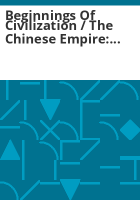 Beginnings_of_Civilization___The_Chinese_Empire