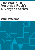 The_world_of_Veronica_Roth_s_Divergent_series