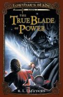 The_True_Blade_of_Power