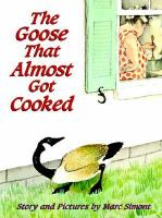 The_Goose_That_Almost_Got_Cooked