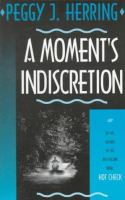 A_moment_s_indiscretion