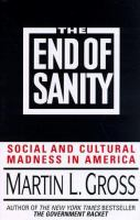 The_end_of_sanity__social_and_cultural_madness_in_America