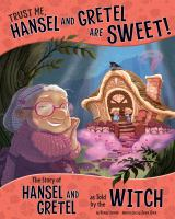 Trust_me__Hansel_and_Gretel_are_SWEET_
