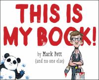 My_name_is_Mark_Pett__and_this_is_my_book_