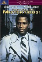 They_call_me_Mister_Tibbs_